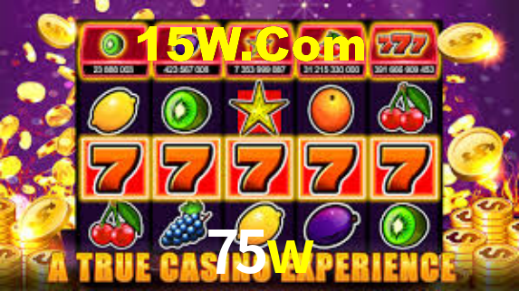 75w