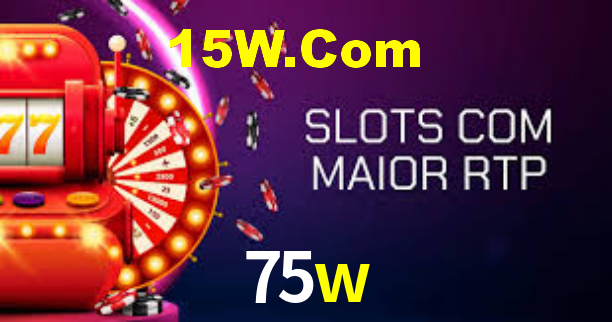 75w bet